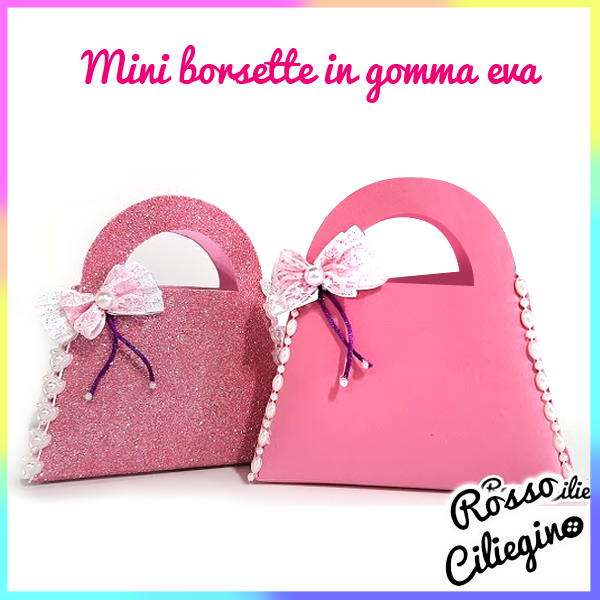 Borsetta in gomma Eva facile e senza fustella