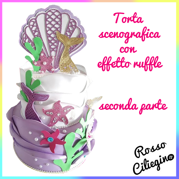 Torta scenografica effetto ruffle (seconda parte)