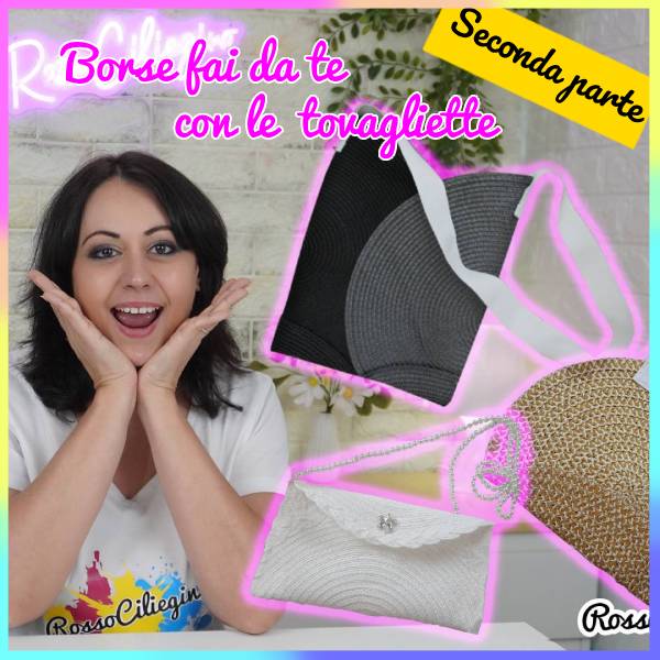 Borse fai da te con le tovagliette: 5 idee originali! – seconda parte